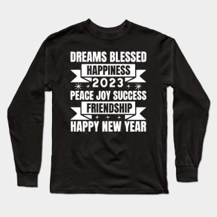 MERRY CHRISTMAS - HAPPY NEW YEAR 2023 Long Sleeve T-Shirt